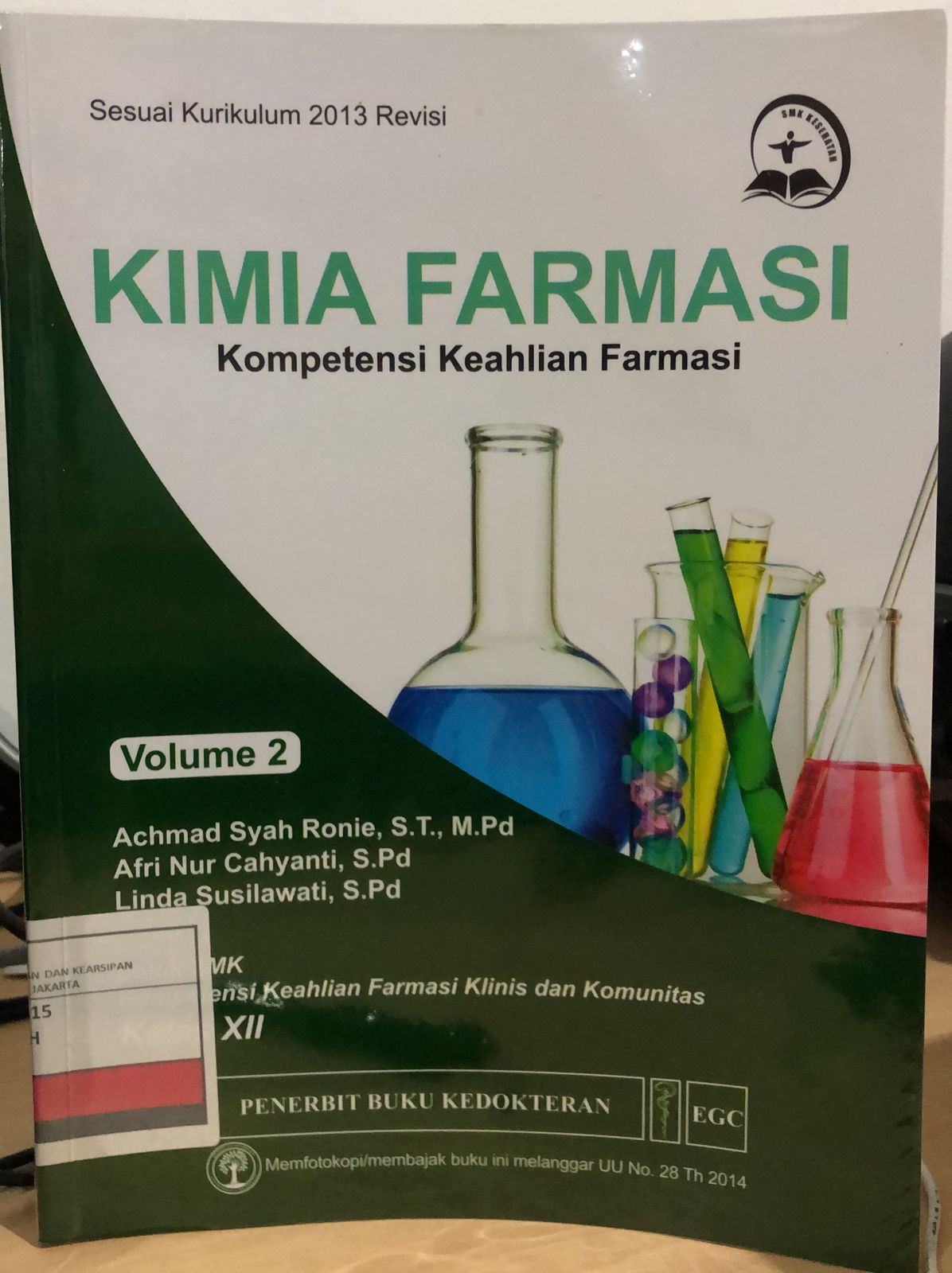 Kimia Farmasi :  Kompetensi Keahlian Farmasi klinis dan komunitas Kelas XII Volume 2