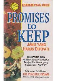 Promises to Keep = Janji yang Harus Ditepati : Fenomena dan Keberhasilan Amway
