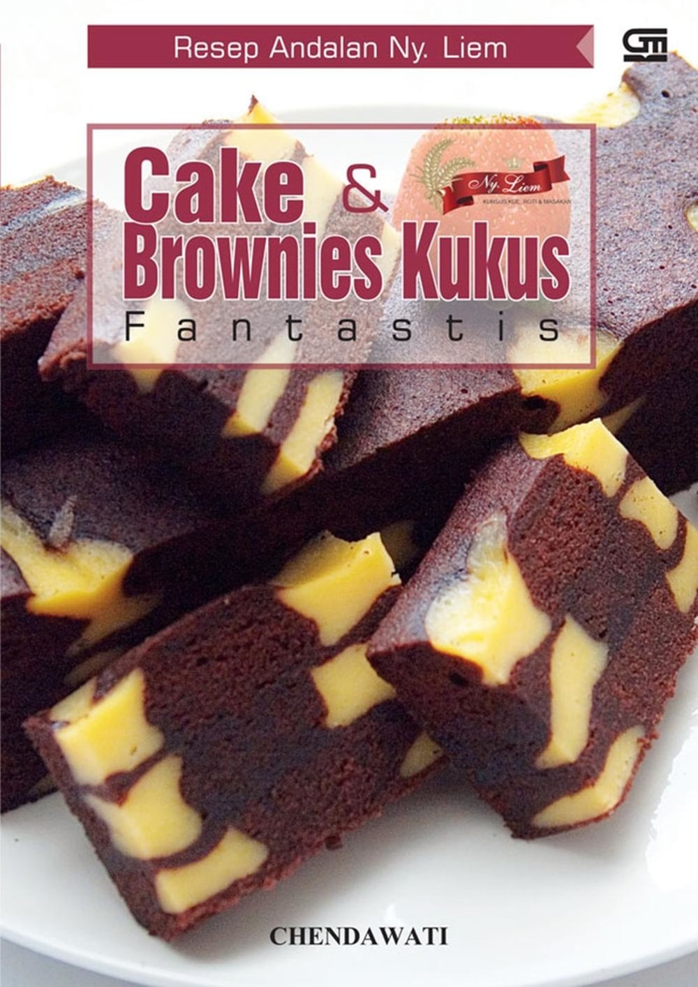 Resep Andalan Ny. Liem Cake & Brownies Kukus Fantastis