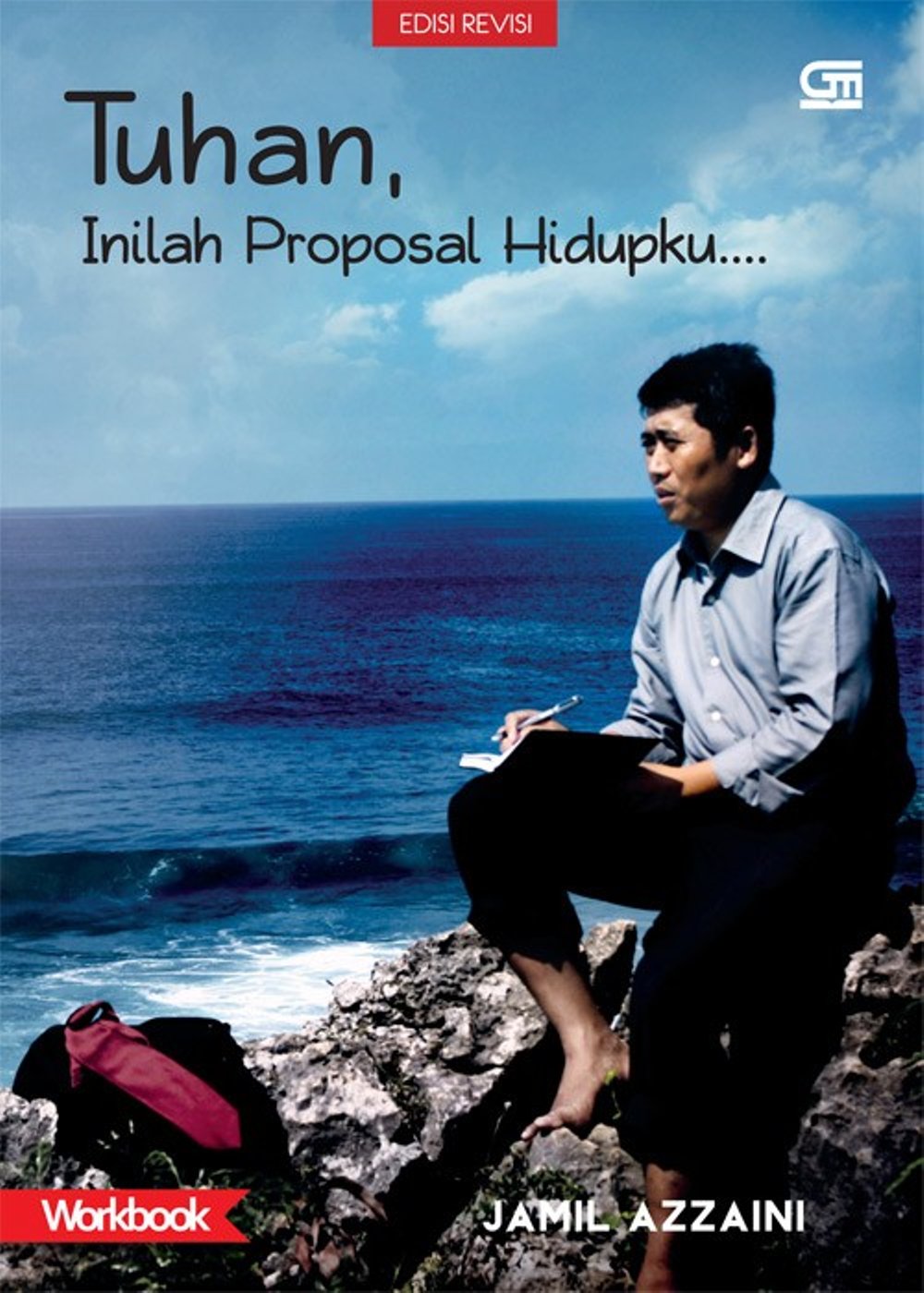Tuhan, Inilah Proposal Hidupku.... :  Edisi Revisi