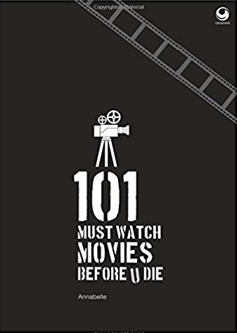 101 Must Watch Movies Before U Die