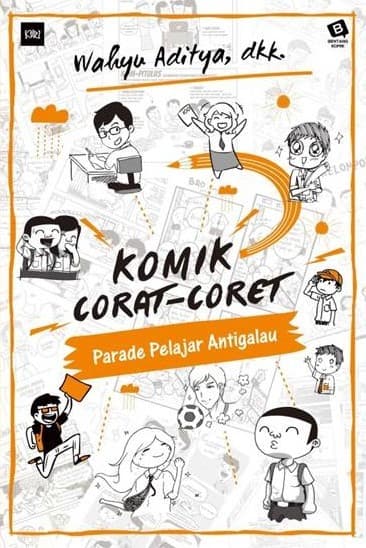 Komik corat-coret2 :  parade pelajar antigalau