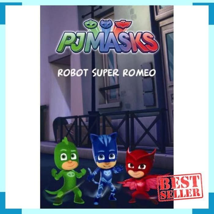 PJ Masks : robot super romeo