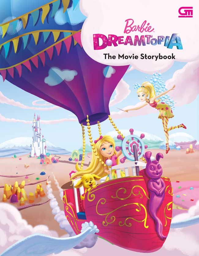 Barbie Dreamtopia :  The Movie Storybook