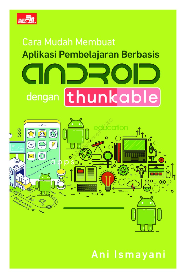 Cara mudah membuat aplikasi pembelajaran berbasis Android dengan Thunkable