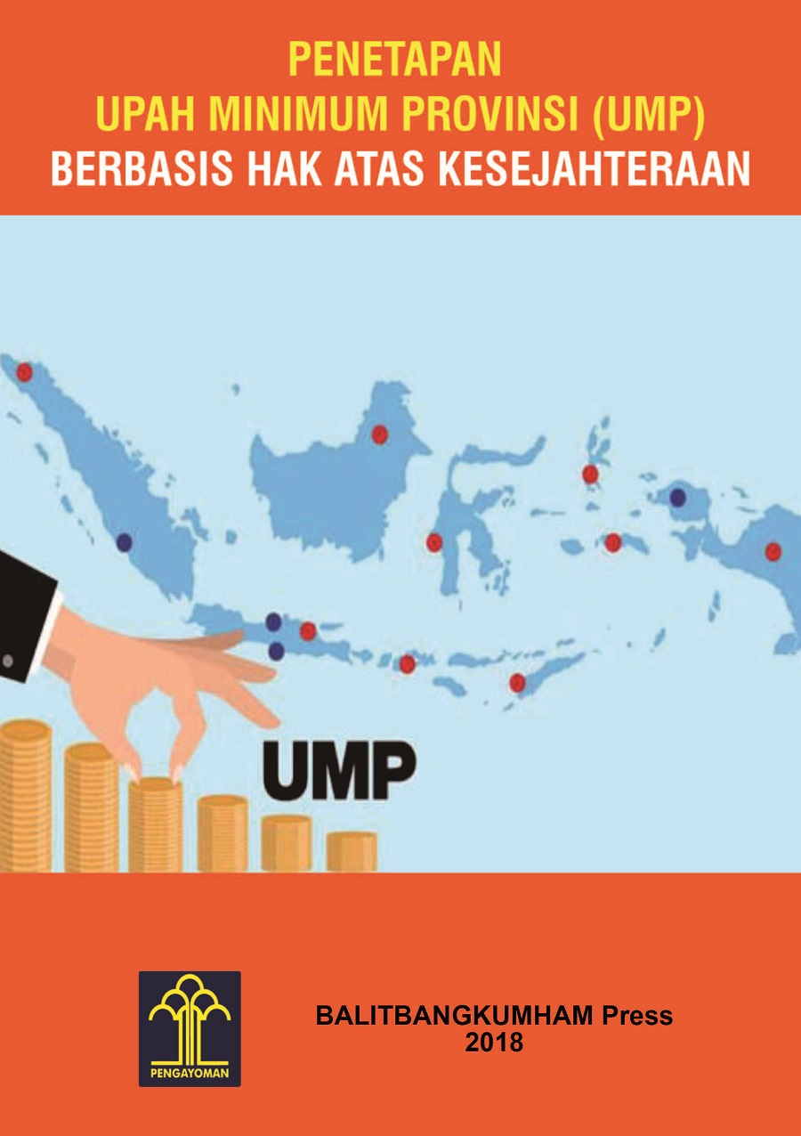 Penetapan Upah Minimum Provinsi (UMP) Berbasis Hak Atas Kesejahteraan