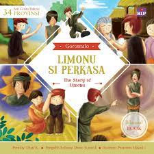 Seri Cerita Rakyat 34 Provinsi (Gorontalo) :  Limonu Si Perkasa