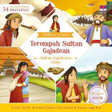 Seri Cerita Rakyat 34 Provinsi (Maluku Utara) :  Terompah Sultan Gajadean (Sultan Gajadean's Glogs)
