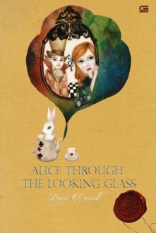 Alice di Negeri Cermin = Alice Through the Looking Glass