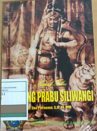 Napak Tilas Kanjeng Prabu Siliwangi