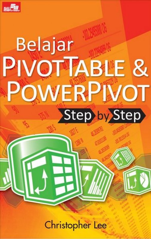 Belajar PivotTable & PowerPivot :  Step by Step