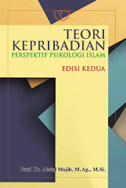 Teori Kepribadian :  Perspektif Psikologi Islam