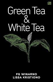 Green Tea & White Tea