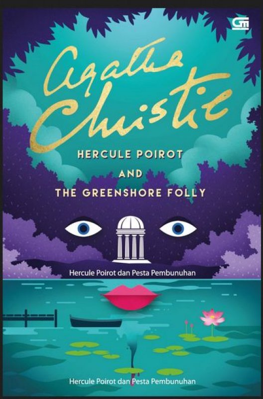 Hercule Poirot dan Pesta Pembunuhan = Hercule Poirot And The Greenshore Folly