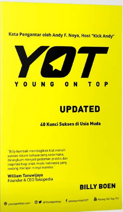 Yot Young on Top Update :  40 Kunci Sukses di Usia Muda