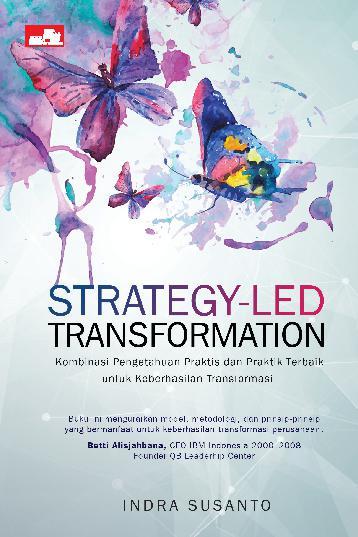 Strategy-LED transformation.