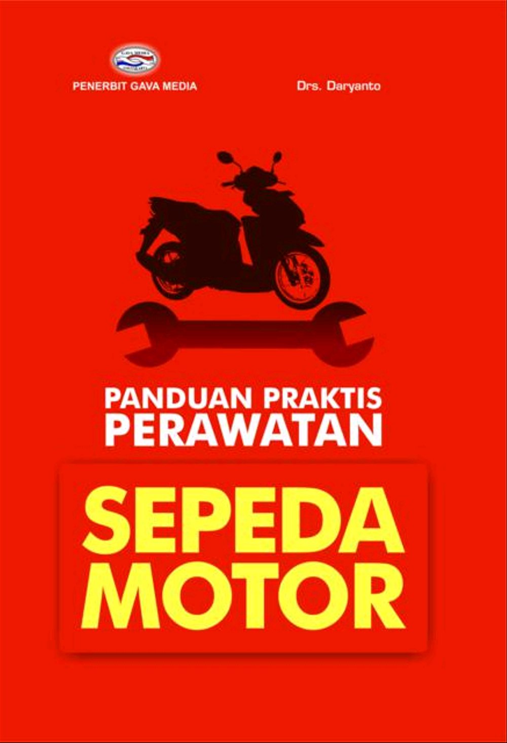Panduan Praktis Perawatan Sepeda Motor