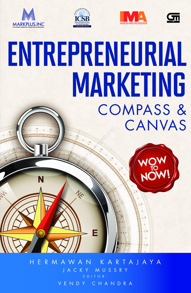 Entrepreneurial Marketing : Compass & Canvas :  Compass & Canvas