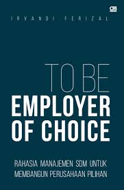 Journey to be Employer of Choice :  Rahasia Manajemen SDM untuk Membangun Perusahaan Pilihan