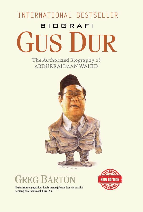 Biografi Gus Dur :  the authorized biography of Abdurrahman Wahid