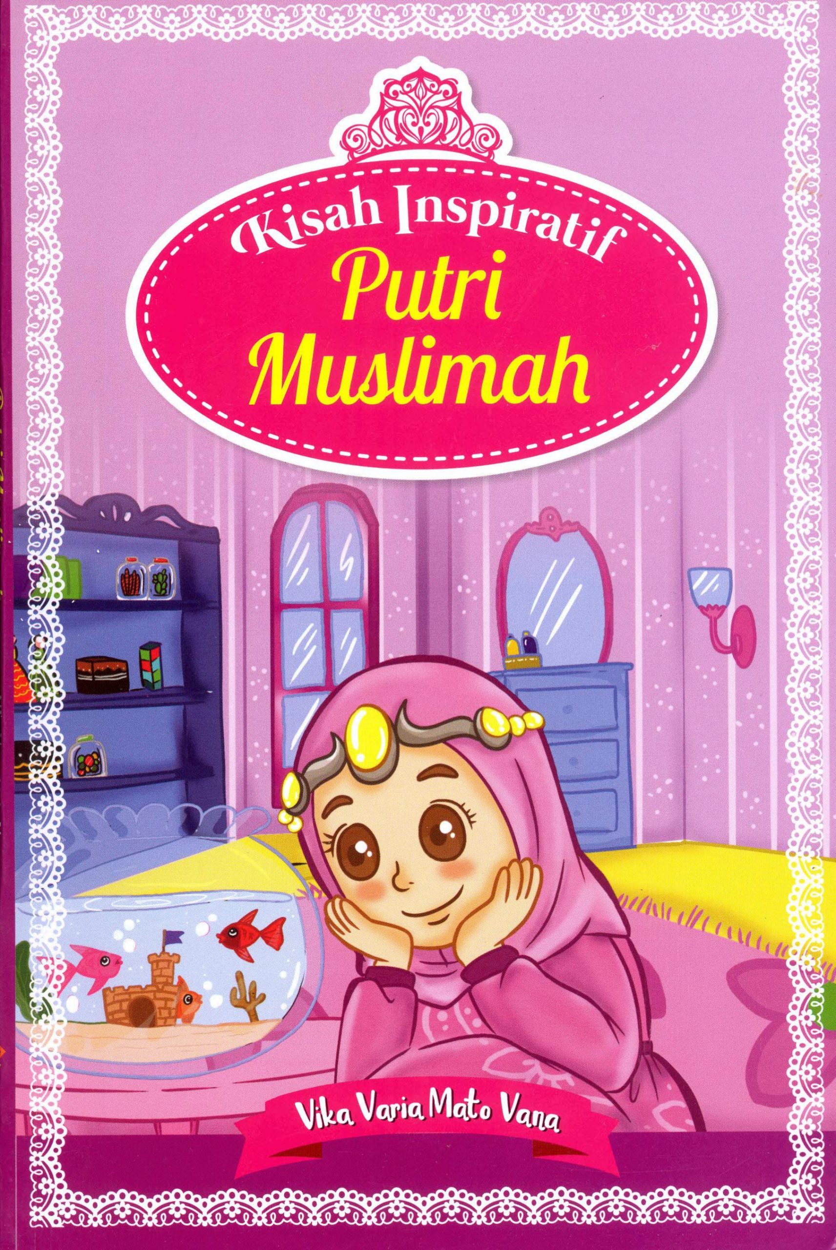 Kisah inspiratif putri muslimah