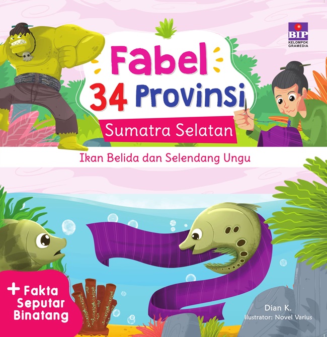 Fabel 34 provinsi : Sumatra Selatan - ikan belida dan selendang ungu