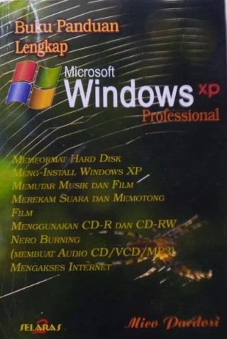 Buku panduan lengkap microsoft windows xp pro