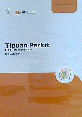 Tipuan parkit = the parakeet's trick