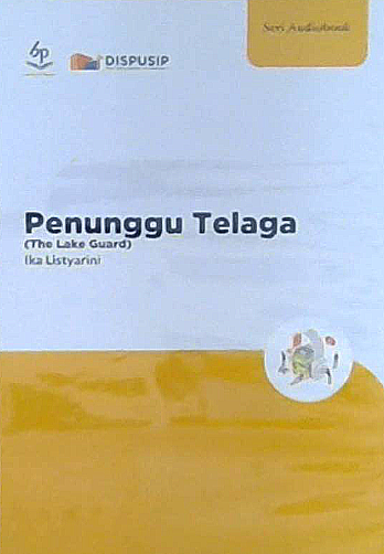 Penunggu telaga = the lake guard